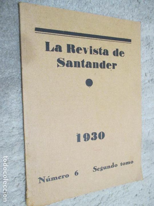 Coleccionismo de Revistas y Peri&oacute;dicos: La Revista de Santander 1930 n&ordm; 6 segundo tomo, ver sumario