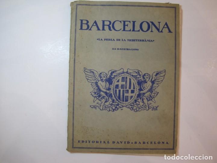 Collection Magazines and Newspapers: BARCELONA-LA PERLA DE LA MEDITERRANIA-214 ILUSTRACIONS-EDITORIAL DAVID-VER FOTOS-(K-5473)