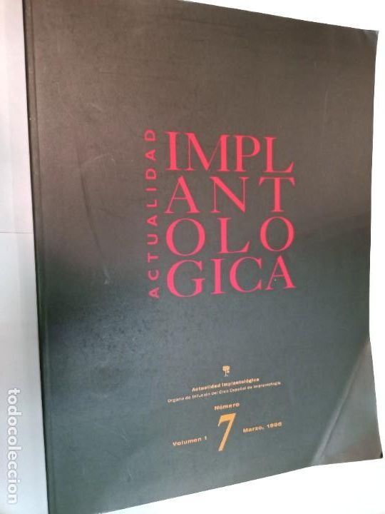 Collection Magazines and Newspapers: Revista europea de implantologia oral. V. I, n&ordm; 7 SA7492