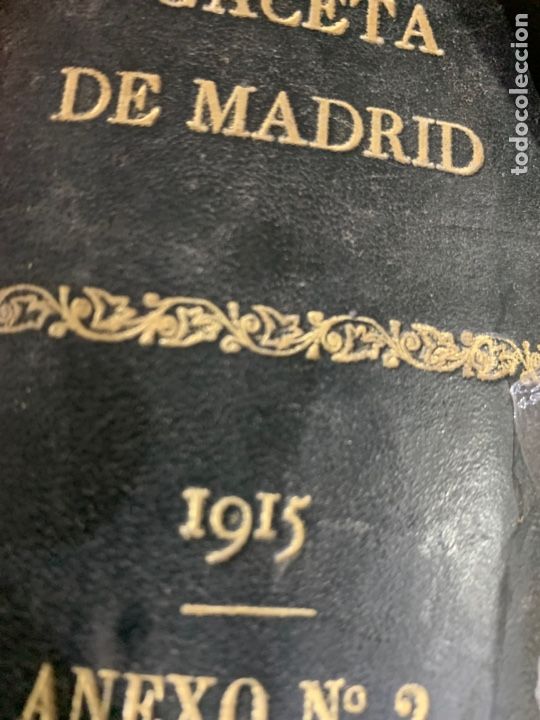 Collectionnisme de Revues et Journaux: LA GACETA DE MADRID BOE 1915 TOMO 4 MESES OCTUBRE NOVIEMBRE DICIEMBRE