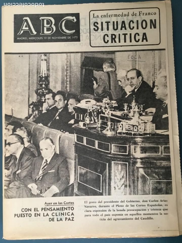 Coleccionismo de Revistas y Peri&oacute;dicos: PERIODICO ABC 19.11.1975. SITUACION CRITICA
