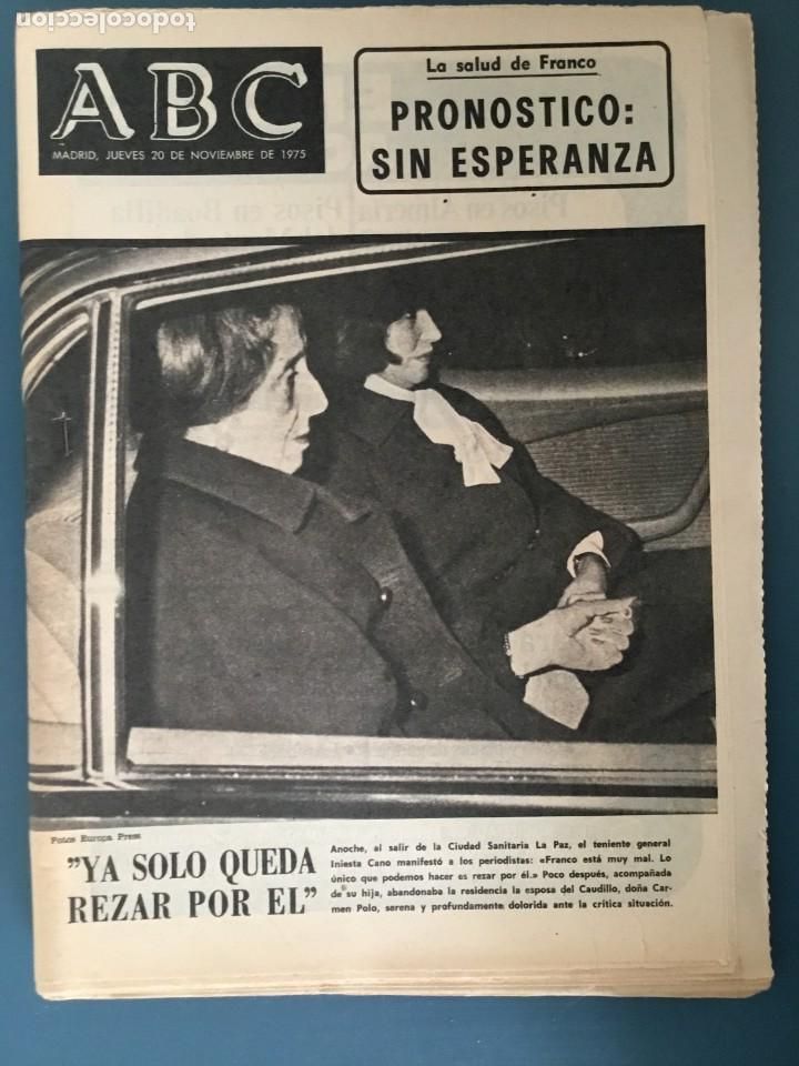 Coleccionismo de Revistas y Peri&oacute;dicos: PERIODICO ABC 20.11.1975. PRONOSTICO SIN ESPERANZA