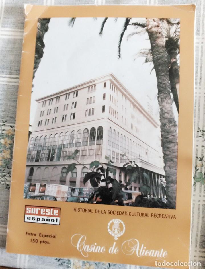 Coleccionismo de revistas y peri&oacute;dicos: HISTORIAL DE LA SOCIEDAD CULTURAL RECREATIVA DEL CASINO DE ALICANTE REV. SURESTE ESPA&Ntilde;OL 1982 NUMERO