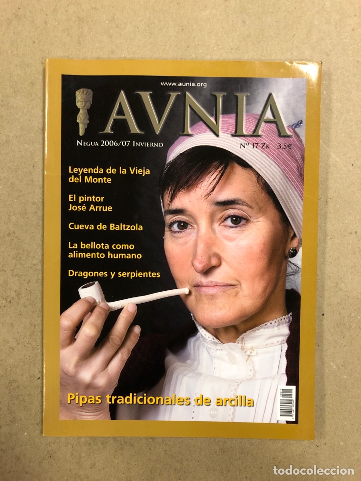 Collection Magazines and Newspapers: AUNIA N&deg; 17 (INVIERNO 2006/07). PIPAS TRADICIONALES DE ARCILLA, CUEVA DE BALTZOLA, LEYENDA