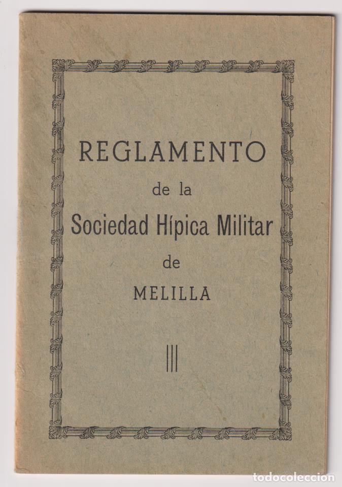 Coleccionismo de Revistas y Peri&oacute;dicos: Reglamento de la Sociedad H&iacute;pica Militar de Melilla.