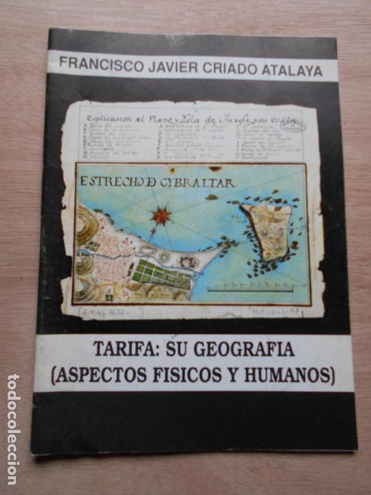 Colecionismo de Revistas e Jornais: TARIFA SU GEOGRAFIA ASPECTOS FISICOS Y HUMANOS FRANCISCO JAVIER CRIADO ATALAYA