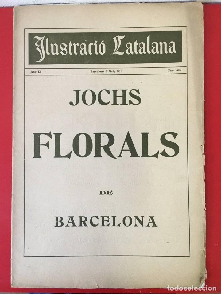 Coleccionismo de revistas y peri&oacute;dicos: ILUSTRACIO CATALANA JOCHS FLORALS DE BARCELONA 8 DE MAIG DE 1911 N&ordm; 413