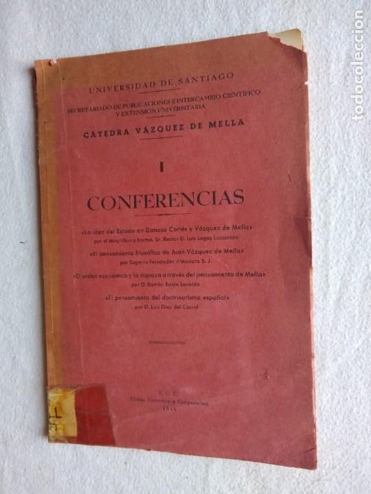 Coleccionismo de Revistas y Peri&oacute;dicos: C&Aacute;TEDRA VAZQUEZ DE MELLA. I - Conferencias. Universidad de Santiago de Compostela. 1943.