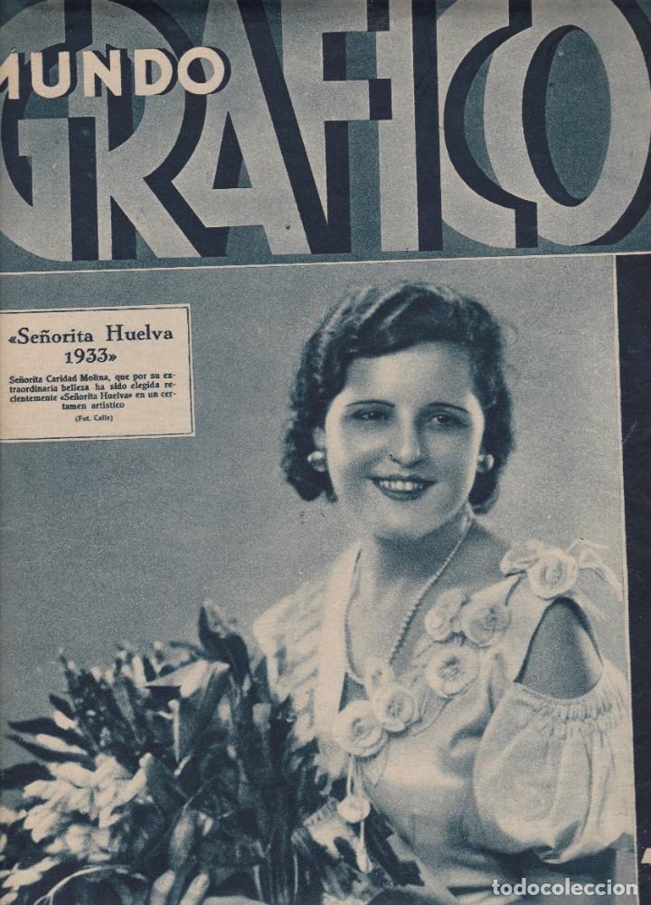 Coleccionismo de Revistas y Peri&oacute;dicos: Mundo Gr&aacute;fico Se&ntilde;orita Huelva 1933 Zaragoza en fiestas , el verdadero Conde de Montecristo