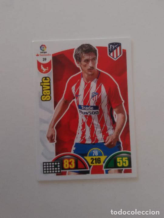 Sammeln von Zeitschriften und Zeitungen: 39 SAVIC ATL&Eacute;TICO DE MADRID CROMO TARJETA LIGA FUTBOL PANINI ADRENALYN 2017-2018 17-18