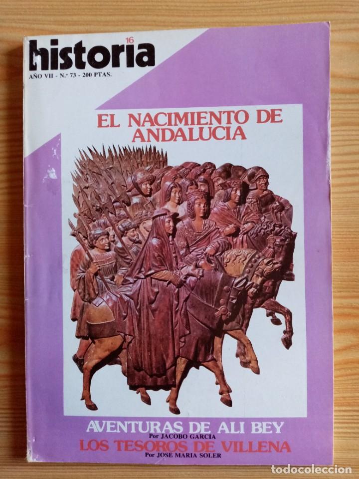 Coleccionismo de revistas y peri&oacute;dicos: HISTORIA 16 - N&ordm; 73 - LOS TESOROS DE VILLENA - EL NACIMIENTO DE ANDALUCIA