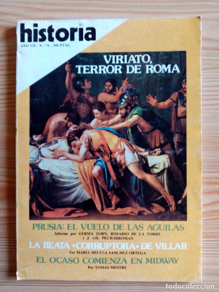 Coleccionismo de Revistas y Peri&oacute;dicos: HISTORIA 16 - N&ordm; 74 - VIRIATO TERROR DE ROMA - PRUSIA EL VUELO DE LAS AGUILAS