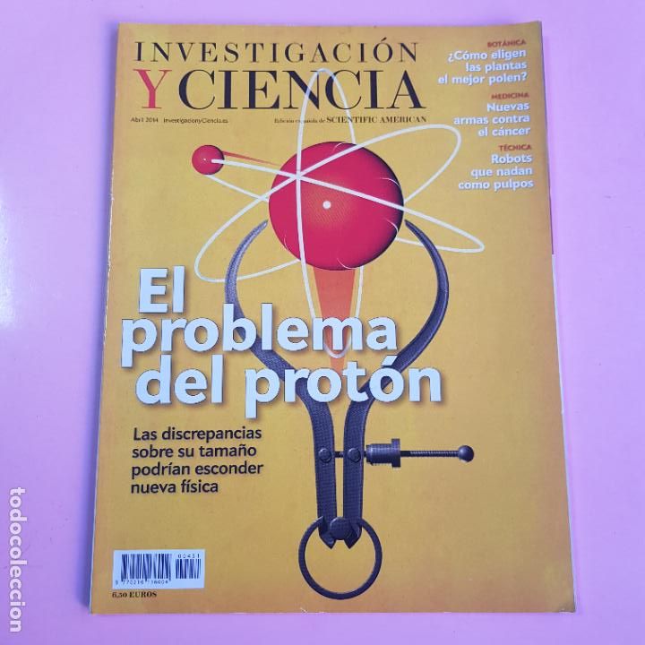 Sammeln von Zeitschriften und Zeitungen: REVISTA-INVESTIGACCI&Oacute;N Y CIENCIA-EL PROBLEMA DEL PROT&Oacute;N-ABRIL 2014-SCIENTIFIC AMERICAN