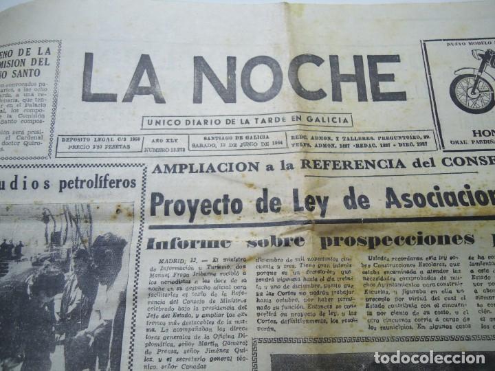 Sammeln von Zeitschriften und Zeitungen: DIARIO LA NoCHE , editado en SANTIAGO DE COMPOSTELA S&Aacute;BADO 13 DE JUNIO DE 1964 COMPUESTO DE 6 PAGINA