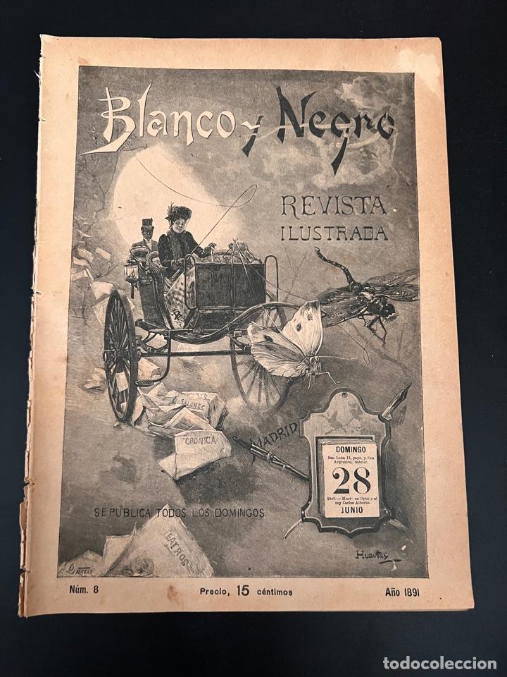 Coleccionismo de revistas y peri&oacute;dicos: BLANCO Y NEGRO. N&ordm; 8. 1891. CRAYON. EMILIO FERRARI. R. BALSA DE LA VEGA. CARLOS MIRANDA. LEER