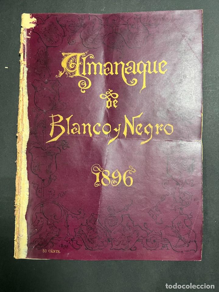 Collezionismo di Riviste e Giornali: ALMANAQUE DE BLANCO Y NEGRO 1896. N&ordm; 244. MADRID, 4 DE ENERO DE 1896. LEER