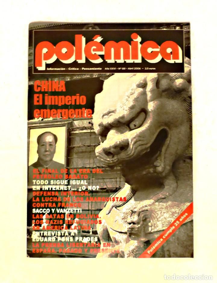 Coleccionismo de Revistas y Peri&oacute;dicos: REVISTA POL&Eacute;MICA 88 - SACCO Y VANZETTI, NAZIS REFUGIADOS EN AM&Eacute;RICA LATINA, EDUARD PONS PRADES, ETC