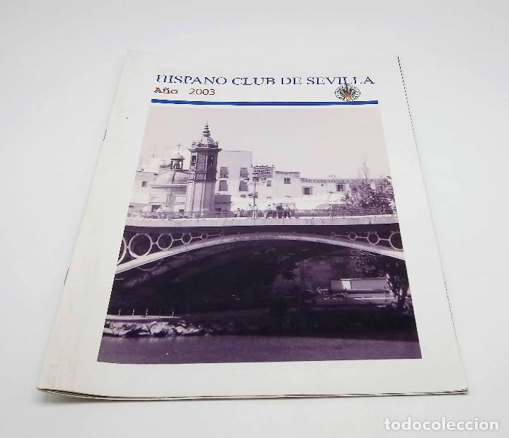Collection Magazines and Newspapers: Revista Hispano Club de Sevilla - A&ntilde;o 2003
