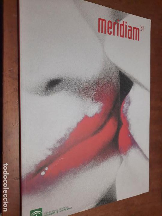 Collection Magazines and Newspapers: MERIDIAM 31. REVISTA INSTITUTO ANDALUZ DE LA MUJER. REVISTA FEMINISTA. BUEN ESTADO. e2 5