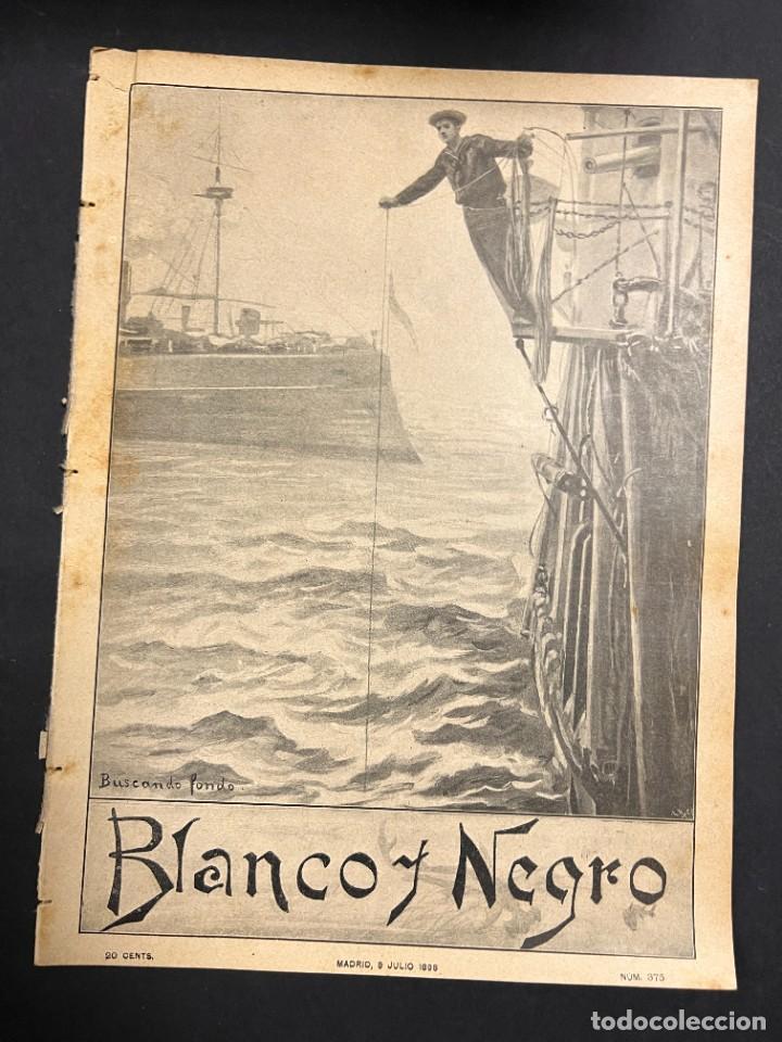 Collezionismo di Riviste e Giornali: BLANCO Y NEGRO. N&ordm; 375. 1898. COMBATE EN EL RIO ZAPOTE. LOS H&Eacute;ROES DE SANTIAGO DE CUBA. LEER