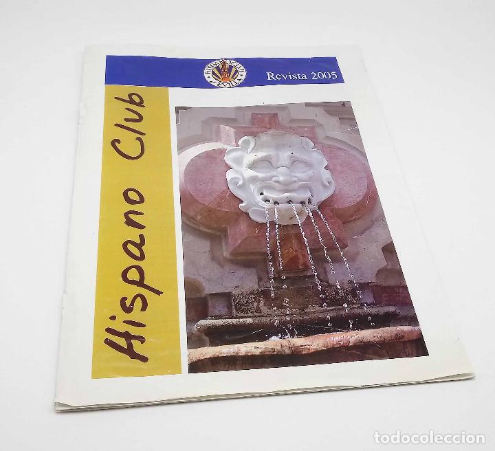 Collection Magazines and Newspapers: Revista Hispano Club de Sevilla - A&ntilde;o 2005