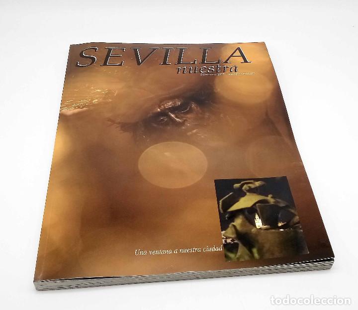 Collection Magazines and Newspapers: Revista Sevilla Nuestra - Primavera 2007 - Una ventana a nuestra ciudad