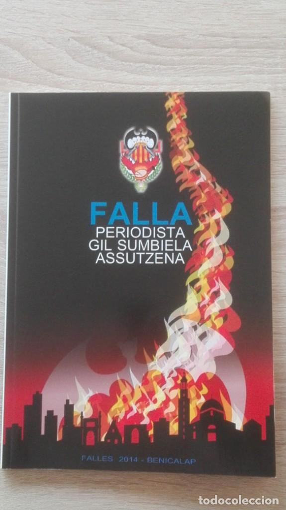 Collezionismo di Riviste e Giornali: LLIBRET FALLA PERIODISTA GIL SUMBIELA - ASSUTZENA - BENICALAP ( VALENCIA) - A&Ntilde;O 2014.
