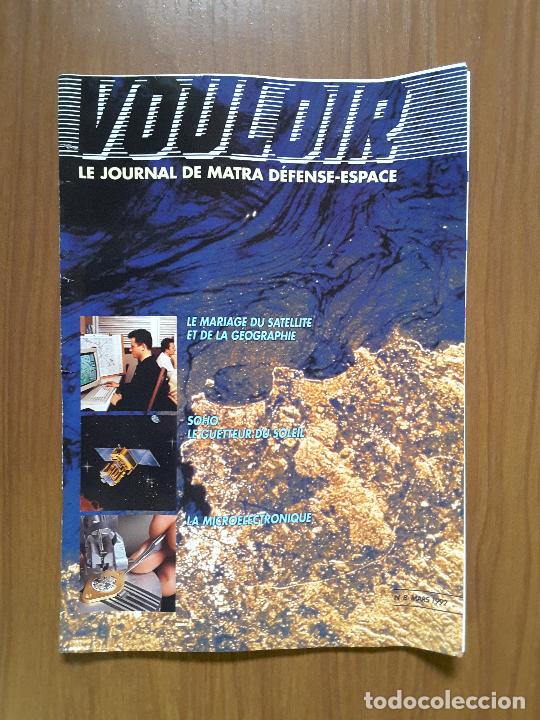 Collezionismo di Riviste e Giornali: Voloir. Le Journal de Matra D&eacute;fense-Espace. En franc&eacute;s.