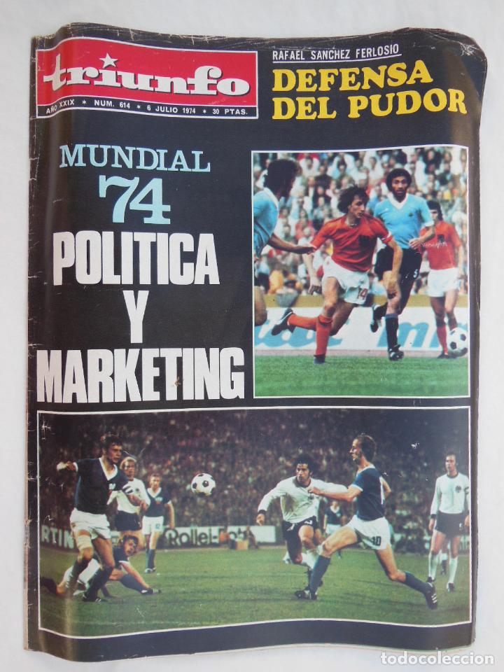 Coleccionismo de revistas y peri&oacute;dicos: TRIUNFO. A&ntilde;o XXIX, Num 615, 6 julio 1974