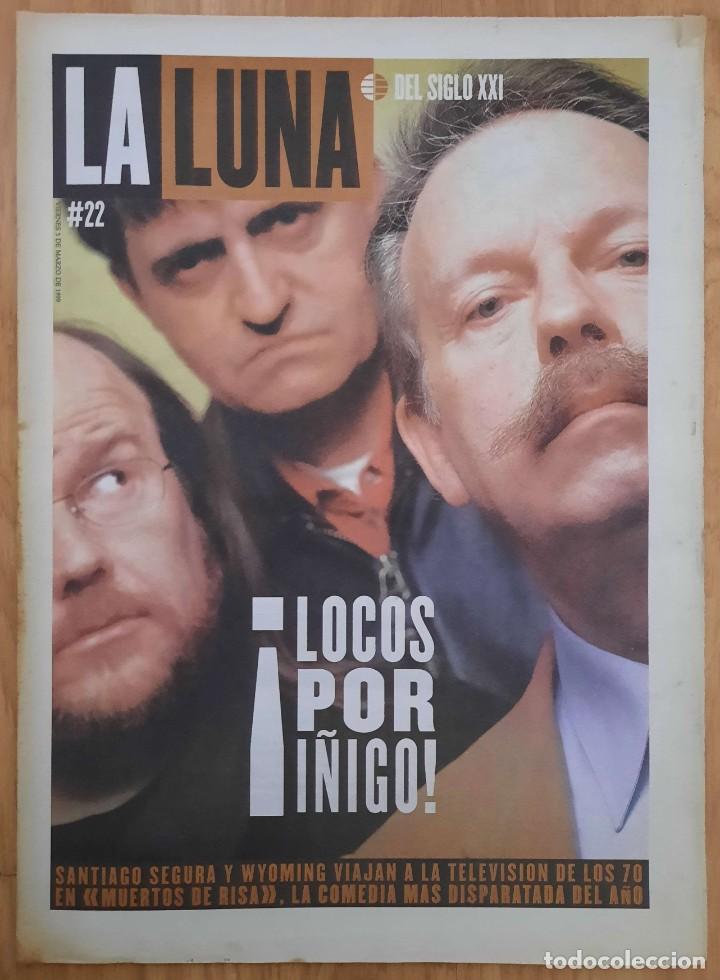Colecionismo de Revistas e Jornais: La Luna del Siglo XXI n&ordm; 22, mar. 1999 (El Mundo). Muertos de risa, I&ntilde;igo, Wyoming, Santiago Segura