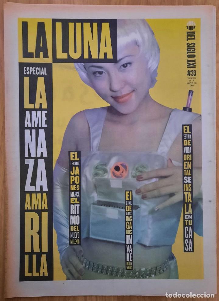 Colecionismo de Revistas e Jornais: La Luna del Siglo XXI n&ordm; 33, mayo 1999 (El Mundo). La amenaza amarilla, Jap&oacute;n, lo oriental