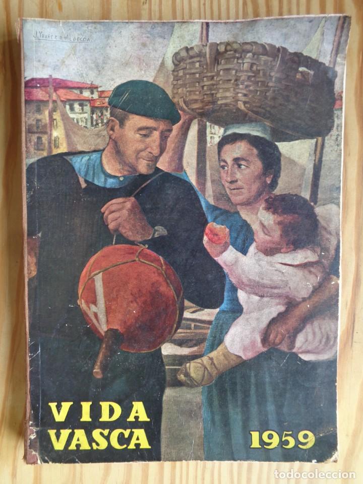 Coleccionismo de Revistas y Peri&oacute;dicos: VIDA VASCA Revista Regional Espa&ntilde;ola FUNDADA EN 1924. 1959. N&ordm; 36.