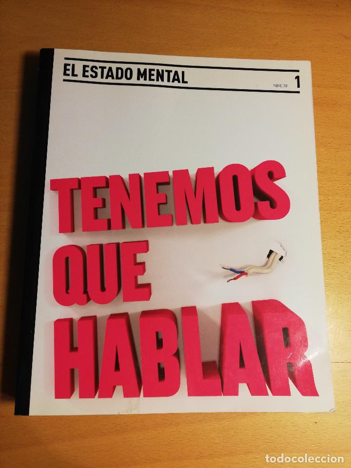 Collezionismo di Riviste e Giornali: EL ESTADO MENTAL N&ordm; 1 TENEMOS QUE HABLAR (MADRID 2011)