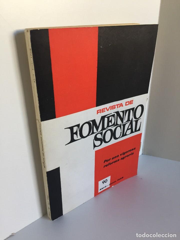 Collection Magazines and Newspapers: REVISTA DE FOMENTO SOCIAL. POR UNA VIGOROSA REFORMA AGRARIA. N&ordm;90, XXIII. ABR-JUN 1968. F. DEL VALLE