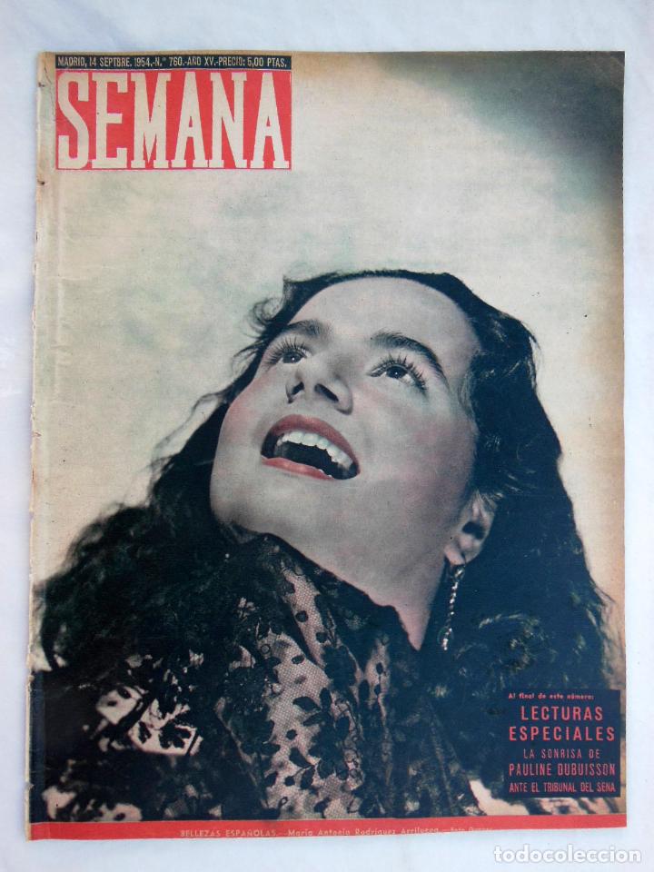 Coleccionismo de revistas y peri&oacute;dicos: SEMANA. N&uacute;m 760, Septiembre 1954. Portada Mar&iacute;a Antonio Rodr&iacute;guez Arrilucea