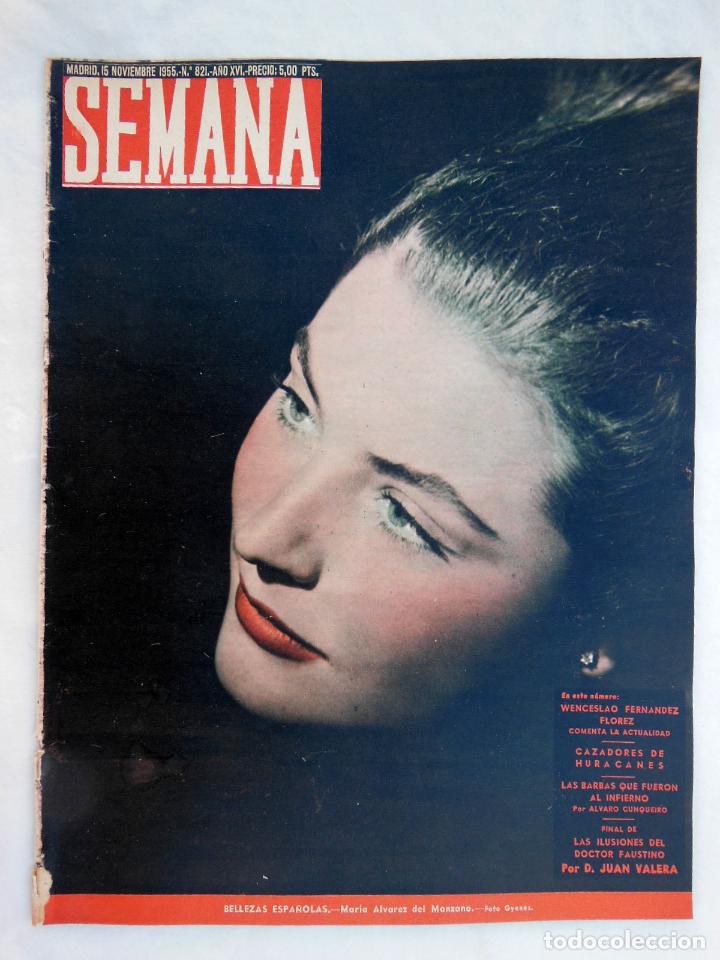 Coleccionismo de revistas y peri&oacute;dicos: SEMANA. N&uacute;m 821, Noviembre 1955. Cubierta Mar&iacute;a Alvarez del Manzano.