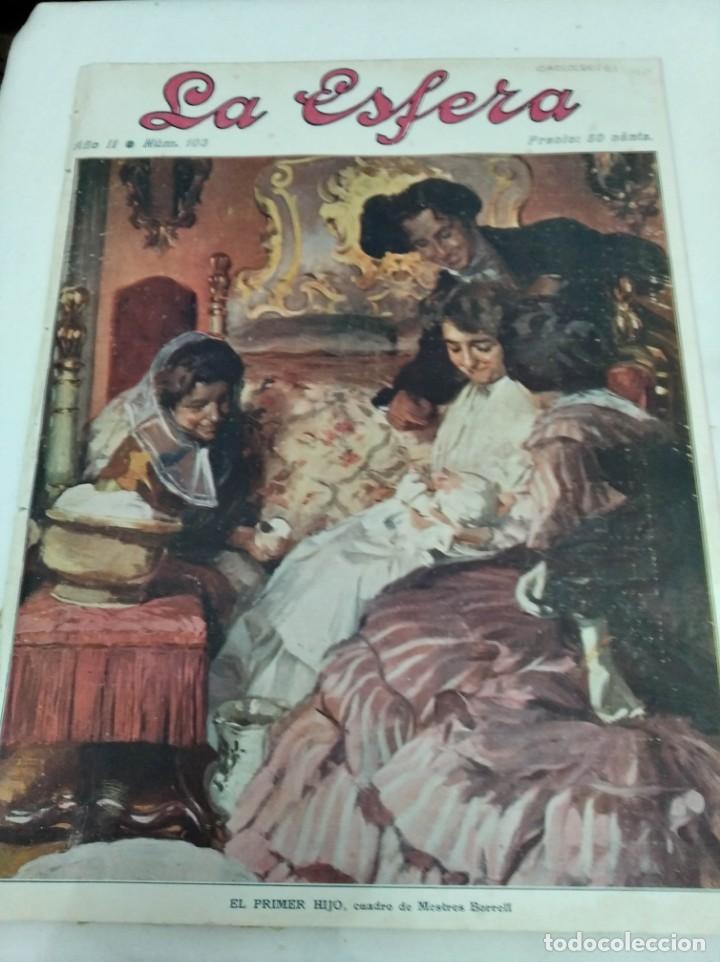 Collezionismo di Riviste e Giornali: LA ESFERA. N&ordm;103. A&Ntilde;O 1915. F&Eacute;LIX MESTRES BORRELL. ISAAC ALB&Eacute;NIZ. PALACIO DE M&Uacute;SICA. ESTAMPAS PAR&Iacute;S.