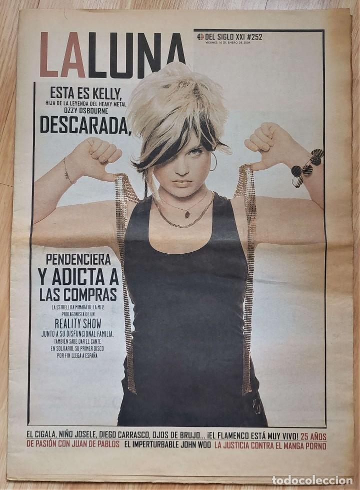 Coleccionismo de revistas y peri&oacute;dicos: La Luna del Siglo XXI 252 ene. 2004 (El Mundo) Kelly Osbourne, Flamenco, Juan de Pablos, John Woo