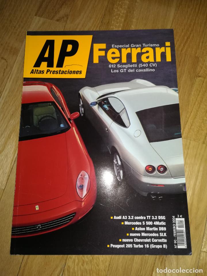 Collezionismo di Riviste e Giornali: Revista Altas Prestaciones Especial Gran Turismo FERRARI n&ordm; 90 febrero 2004