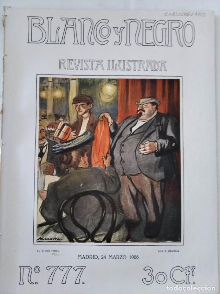 Sammeln von Zeitschriften und Zeitungen: BLANCO Y NEGRO. N&ordm; 777. A&Ntilde;O 1906. VUELTA AL MUNDO EN LA NUMANCIA. EXCURSI&Oacute;N AEROST&Aacute;TICA EN C&Aacute;DIZ.