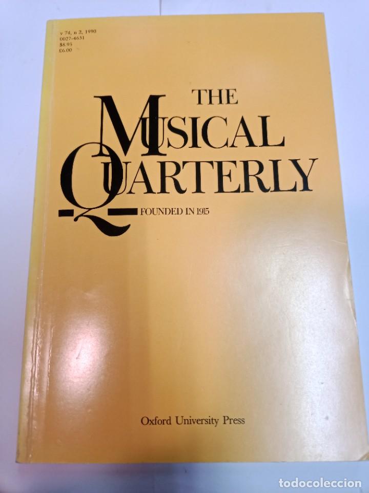Collezionismo di Riviste e Giornali: Revista The musical Quaterly (ingl&eacute;s) 1990, V. 74, n&ordm; 2 SA8199