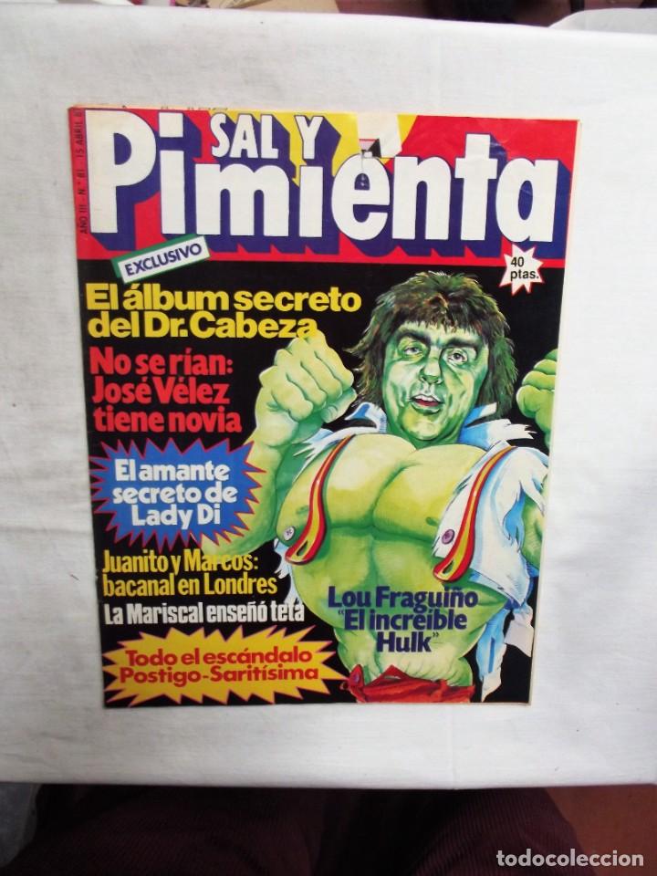 Coleccionismo de revistas y peri&oacute;dicos: REVISTA SAL Y PIMENTA N&ordm; 81 ABRIL DE 1981