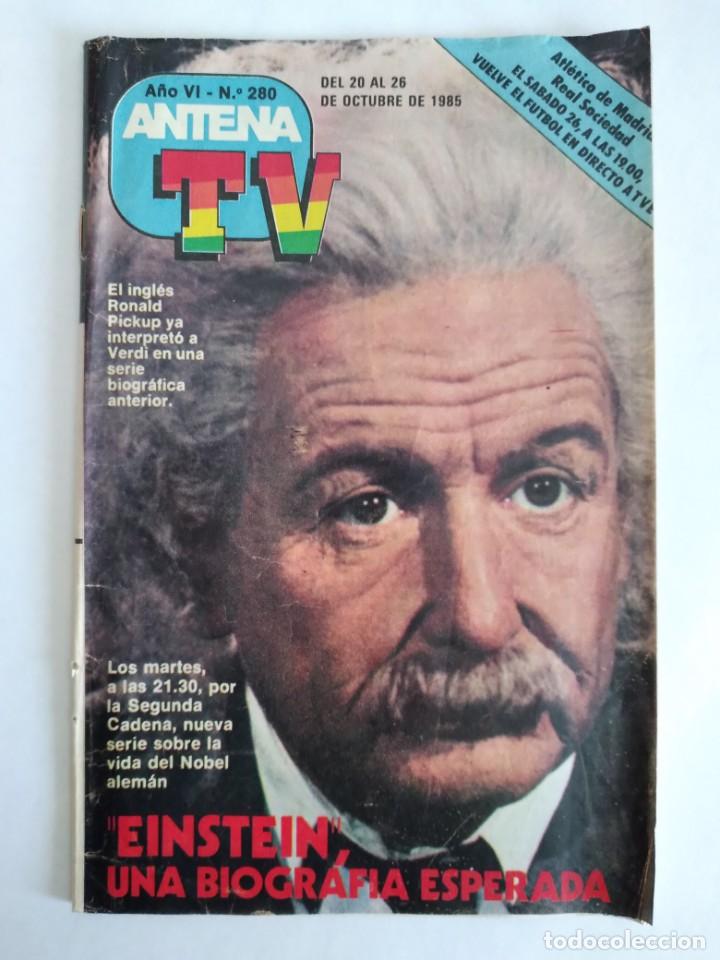 Coleccionismo de Revistas y Peri&oacute;dicos: ANTENA TV N&ordm; 280 1985 EINSTEIN QUO DAVIS CRONICA GANGSTERS A LA SOMBRA ENCINA GOLF BALLETEROS RV