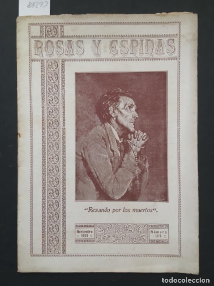 Collezionismo di Riviste e Giornali: REVISTA MENSUAL ILUSTRADA ROSAS Y ESPINAS, NUMERO 115, 1921