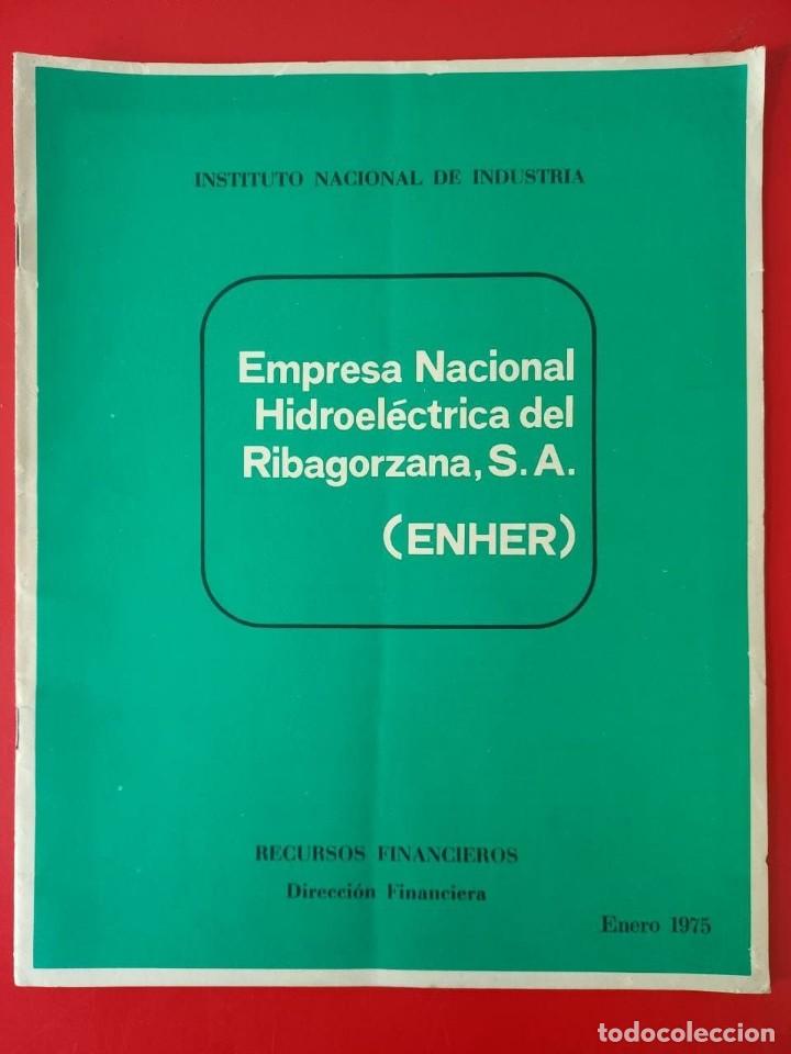 Coleccionismo de revistas y peri&oacute;dicos: EMPRESA NACIONAL HIDROELECTRICA DEL RIBAGORZANA S.A. ENHER. ENERO 1975.
