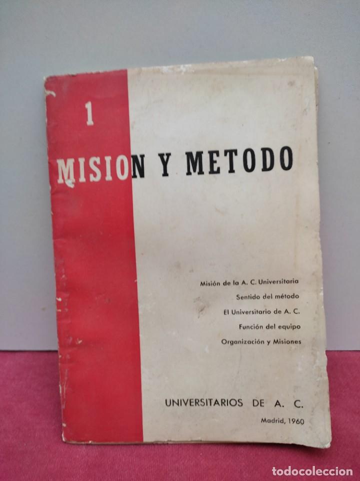 Sammeln von Zeitschriften und Zeitungen: mision y metodo - n.1 - suplemento del boletin &rdquo;universitarios de a.c&rdquo; - 1960