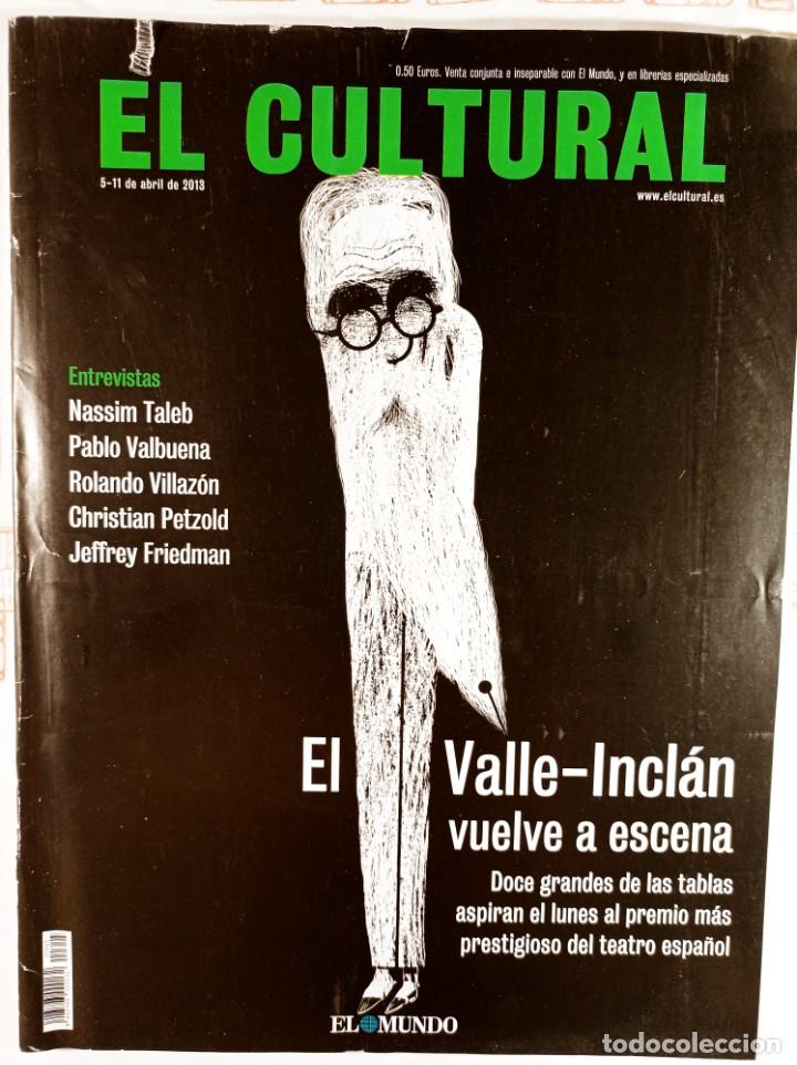 Coleccionismo de Revistas y Peri&oacute;dicos: El Cultural: Valle-Incl&aacute;n vuelve n&ordm; 645 abril 2013