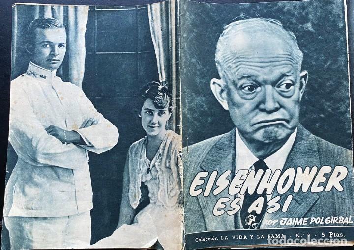 Collection Magazines and Newspapers: Colecci&oacute;n LA VIDA Y LA FAMA - N&ordm; 9 - EISENHOWER ES AS&Iacute;