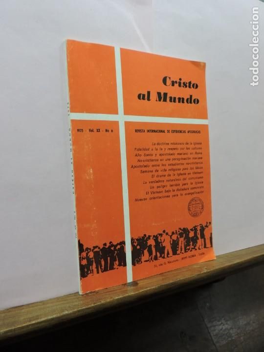 Collezionismo di Riviste e Giornali: Revista Internacional de Experiencias Apost&oacute;licas. Cristo al mundo. Vol. XX. N&ordm;6 1975