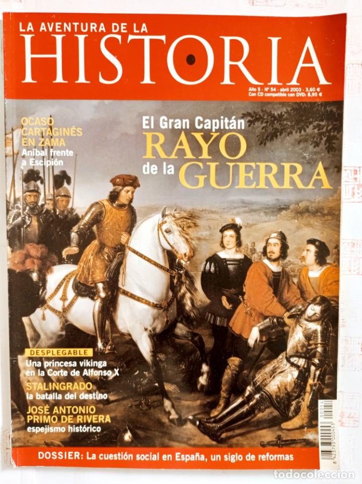 Sammeln von Zeitschriften und Zeitungen: La Aventura de la Historia GRAN CAPIT&Aacute;N, ZAMA, STALINGRADO PRIMO DE RIVERA n 54